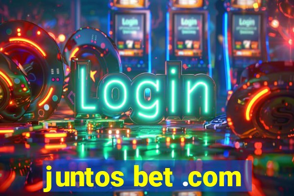 juntos bet .com