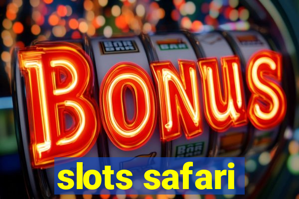 slots safari