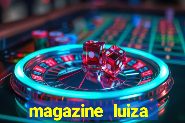 magazine luiza retirar na loja