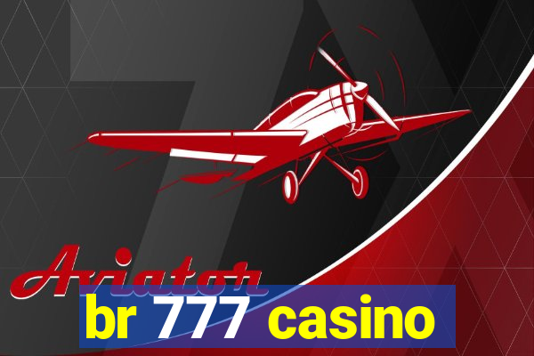 br 777 casino