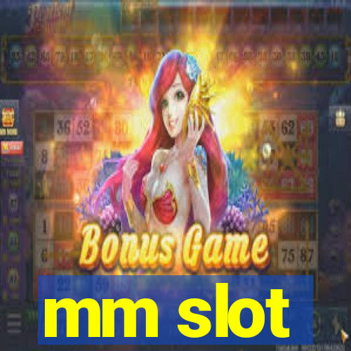 mm slot