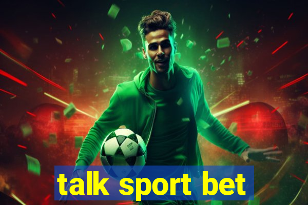 talk sport bet