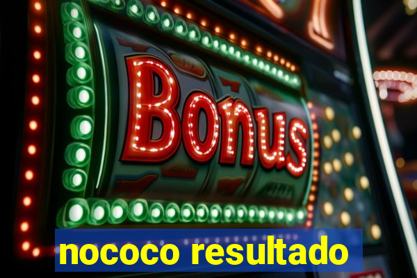 nococo resultado