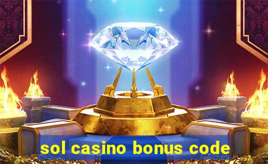 sol casino bonus code