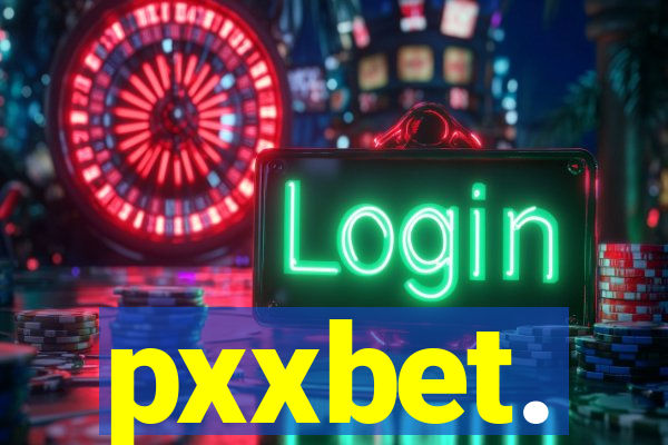 pxxbet.