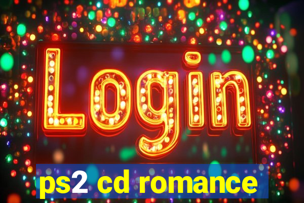 ps2 cd romance