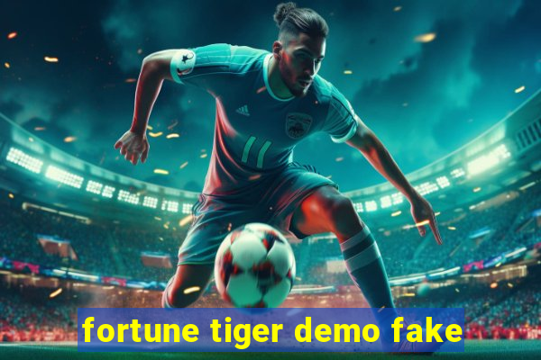 fortune tiger demo fake