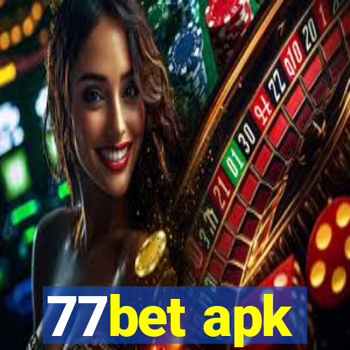 77bet apk