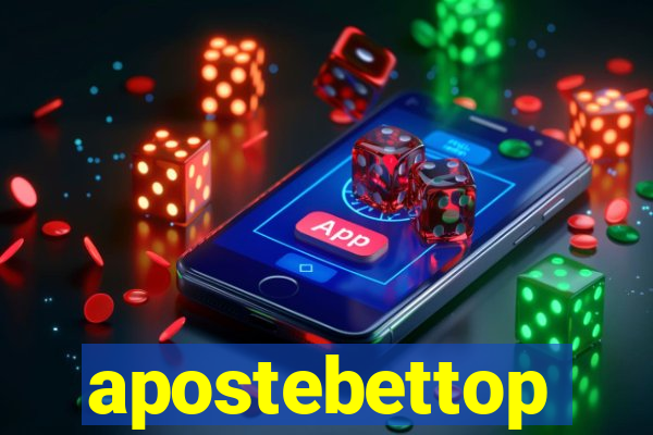 apostebettop