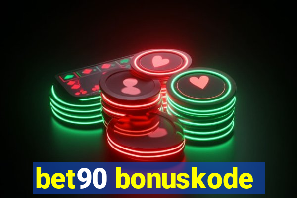 bet90 bonuskode