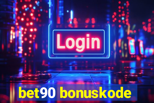 bet90 bonuskode