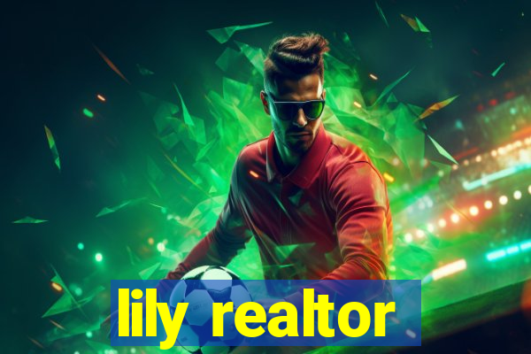 lily realtor