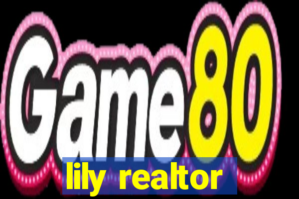 lily realtor