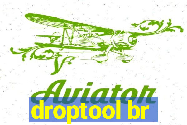 droptool br