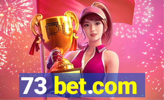 73 bet.com