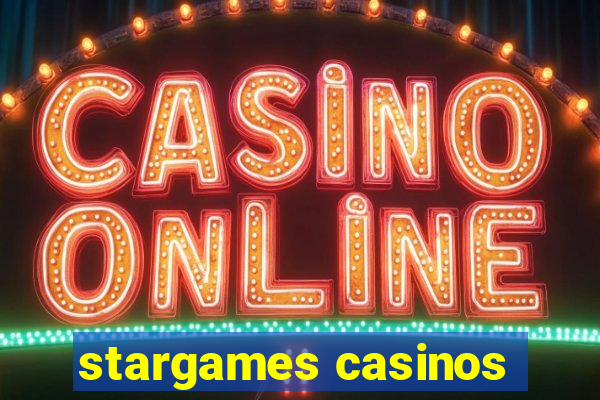 stargames casinos