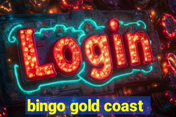 bingo gold coast