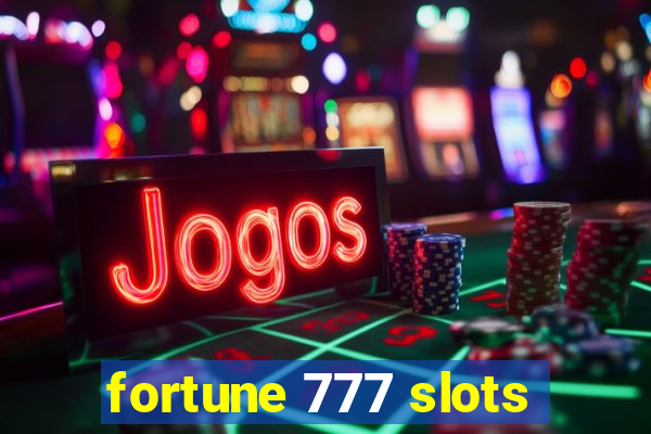 fortune 777 slots