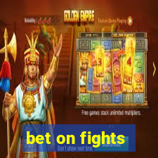 bet on fights