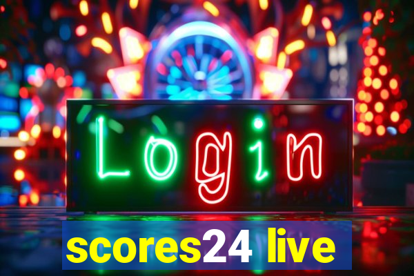 scores24 live