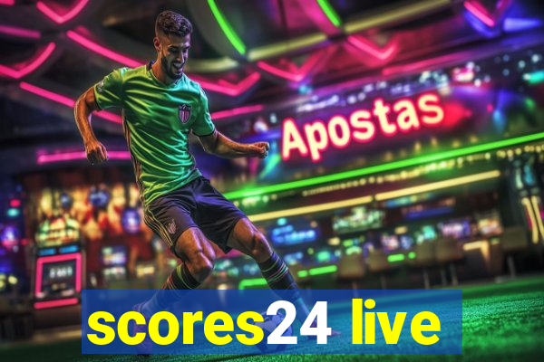 scores24 live