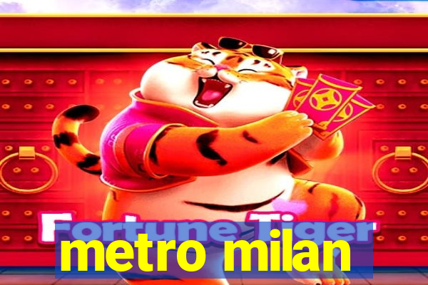 metro milan