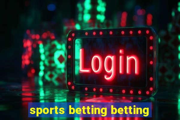 sports betting betting