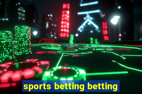 sports betting betting