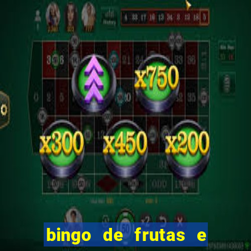 bingo de frutas e legumes para imprimir