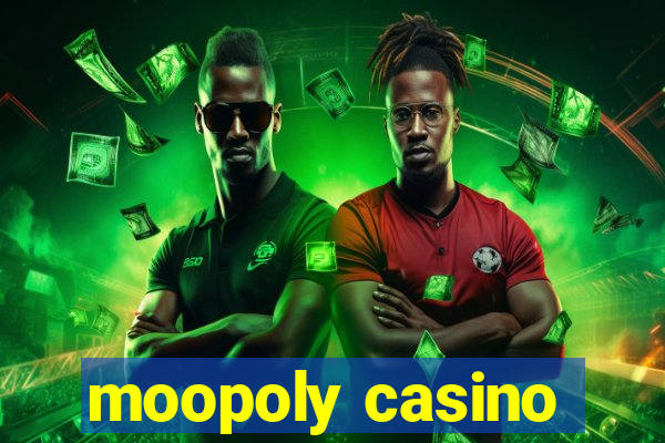 moopoly casino