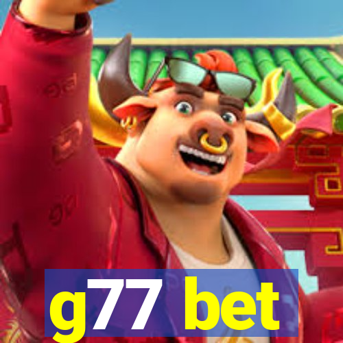 g77 bet