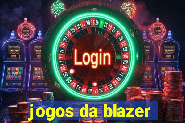 jogos da blazer