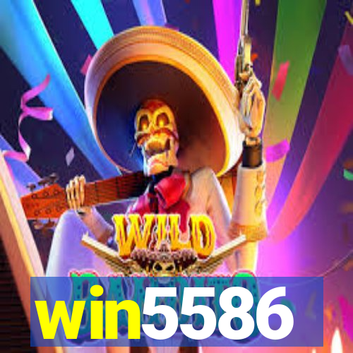 win5586