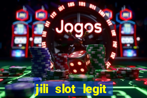 jili slot legit 777 casino