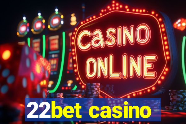 22bet casino