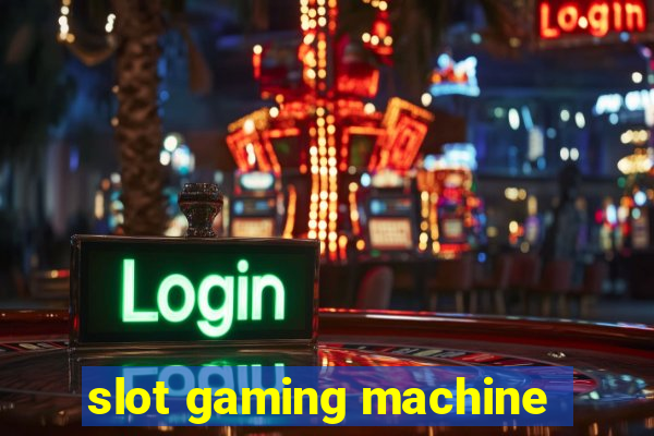 slot gaming machine