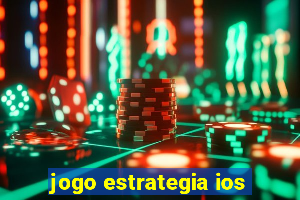 jogo estrategia ios