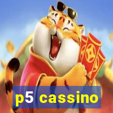 p5 cassino