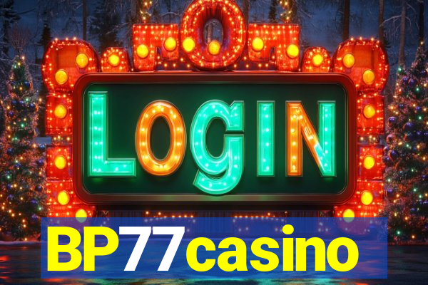 BP77casino