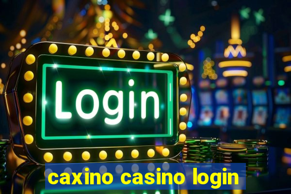 caxino casino login