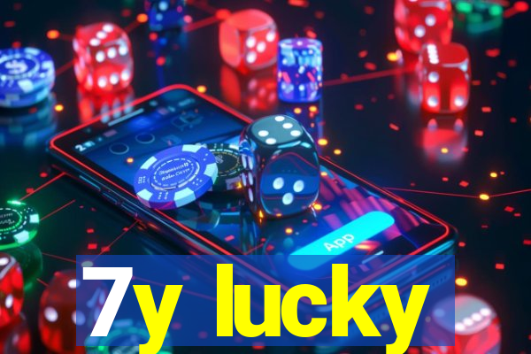 7y lucky