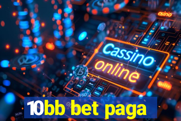 10bb bet paga