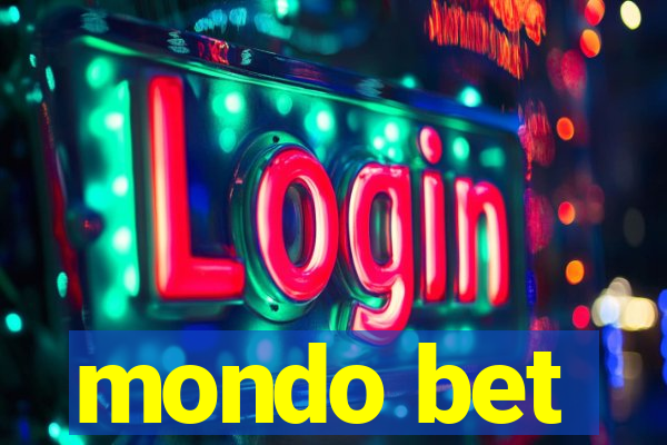 mondo bet