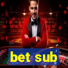 bet sub