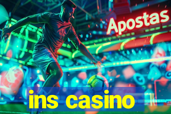 ins casino