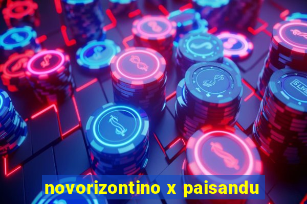 novorizontino x paisandu