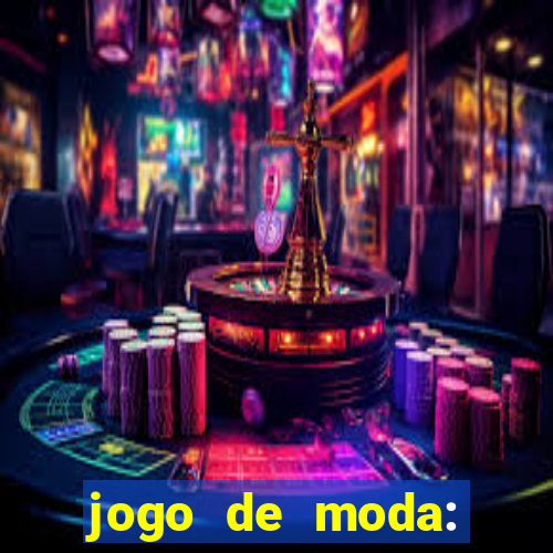 jogo de moda: maquiagem vestir