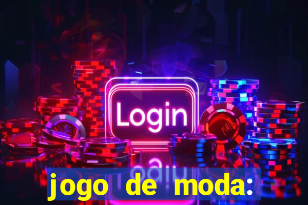 jogo de moda: maquiagem vestir