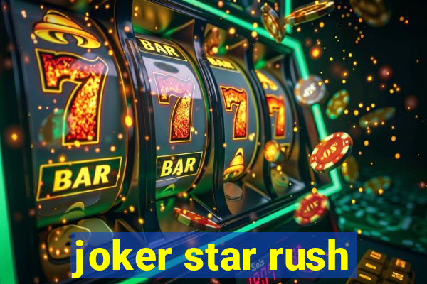 joker star rush