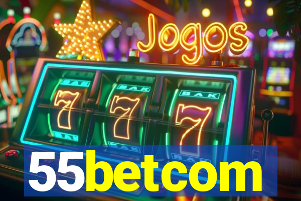 55betcom